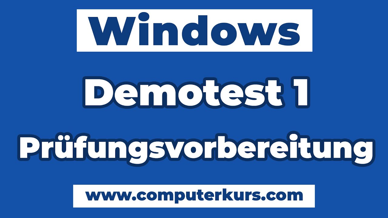 Prüfungsvorbereitung: Windows Testbeispiel Schritt für Schritt