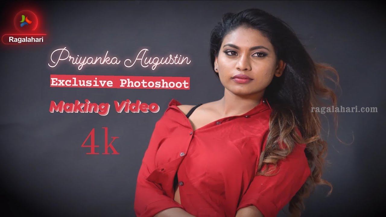 Priyanka Augustin l Exclusive Photo Shoot Making Video - 4K | Ragalahari