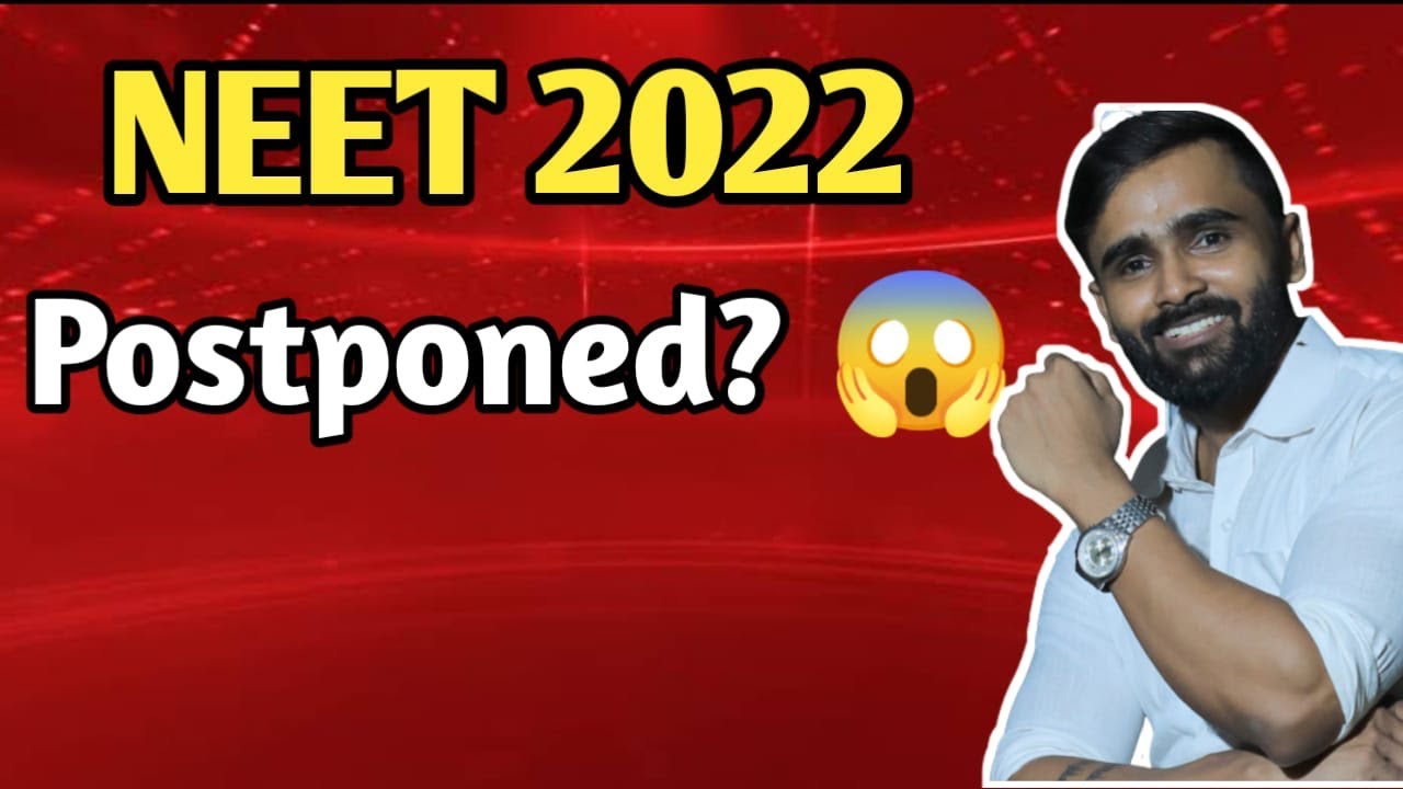 NEET 2022 Exam Postponed ?|NEET 2022|Pradeep Giri Update