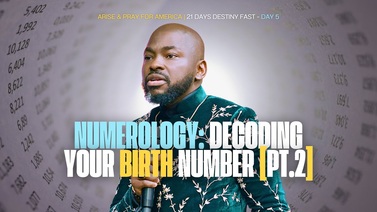 NUMEROLOGY: DECODING YOUR BIRTH NUMBER [2] | ARISE & PRAY FOR AMERICA - DESTINY FAST [DAY 5]