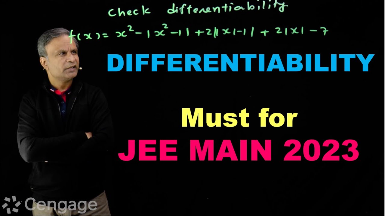Differentiability | Calculus | Must for JEE Main 2023 | G Tewani | Cengage | Cengage Digital