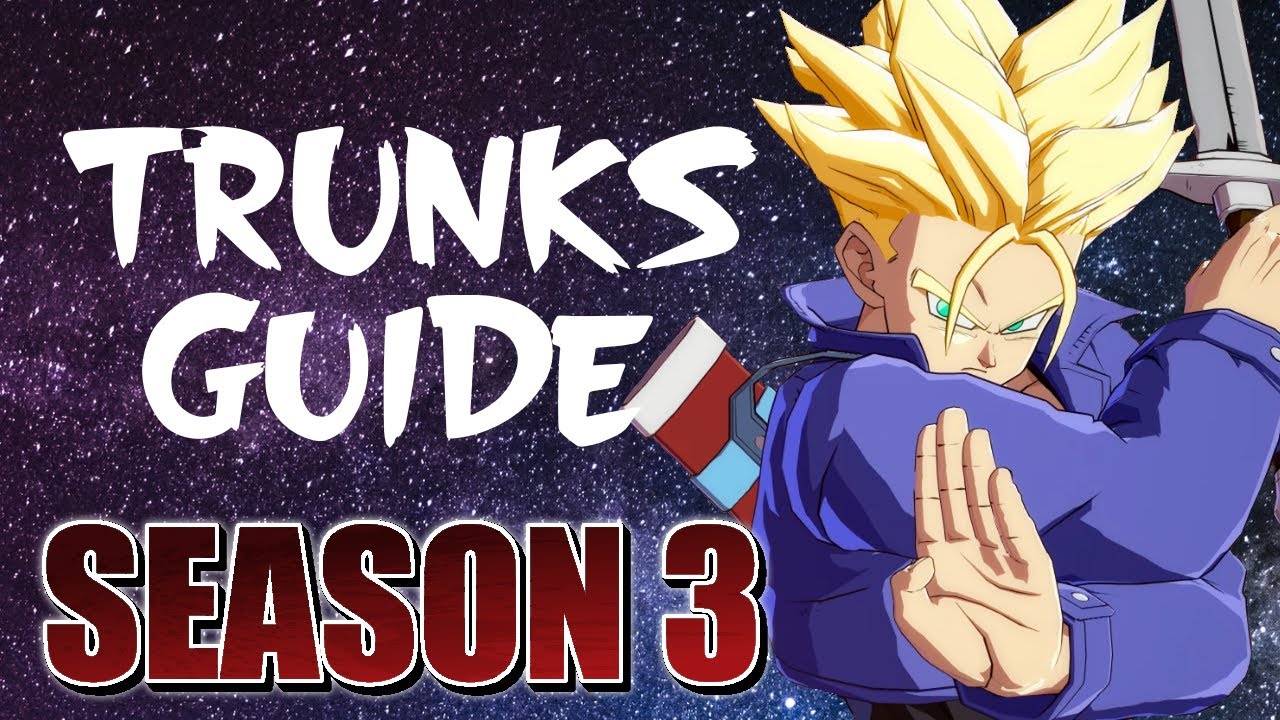 Trunks BnB Combos & Basics Guide | DRAGON BALL FIGHTERZ SEASON 3.5