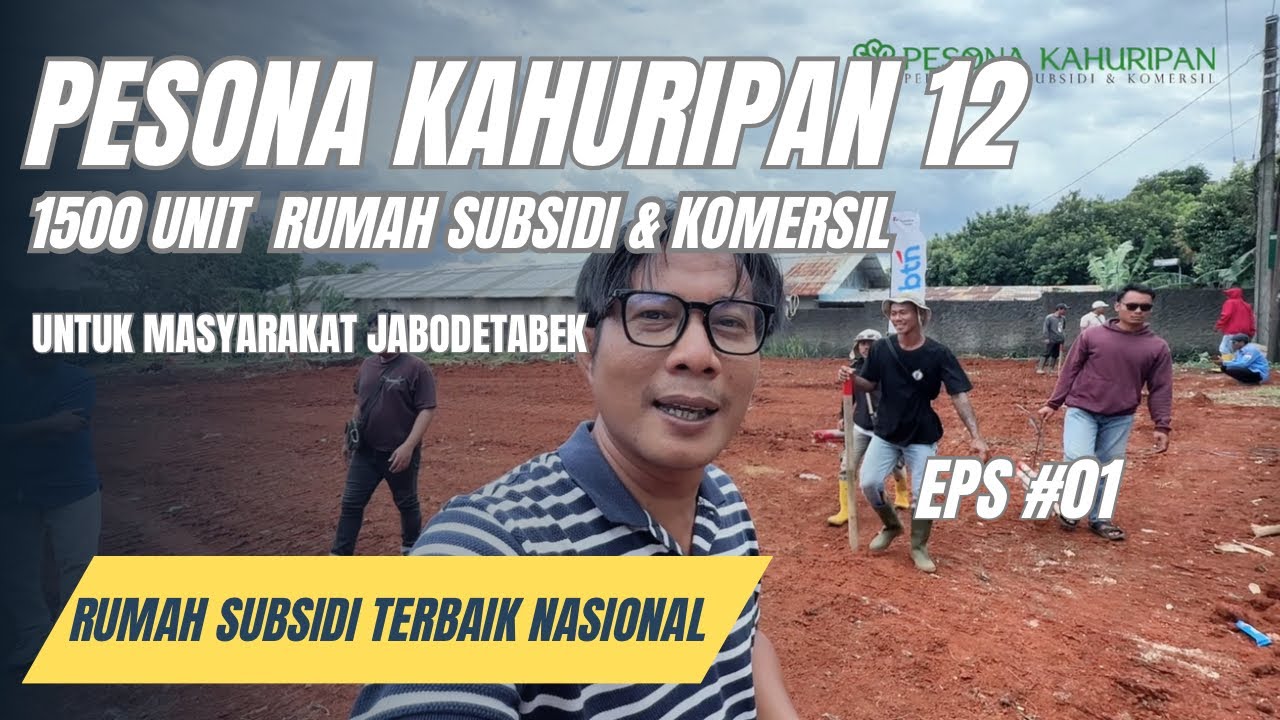 PESONA KAHURIPAN 12 ( EPS #01 ) 1500 UNIT SUBSIDI DAN KOMERSIL UNTUK MASYARAKAT JABODETABEK