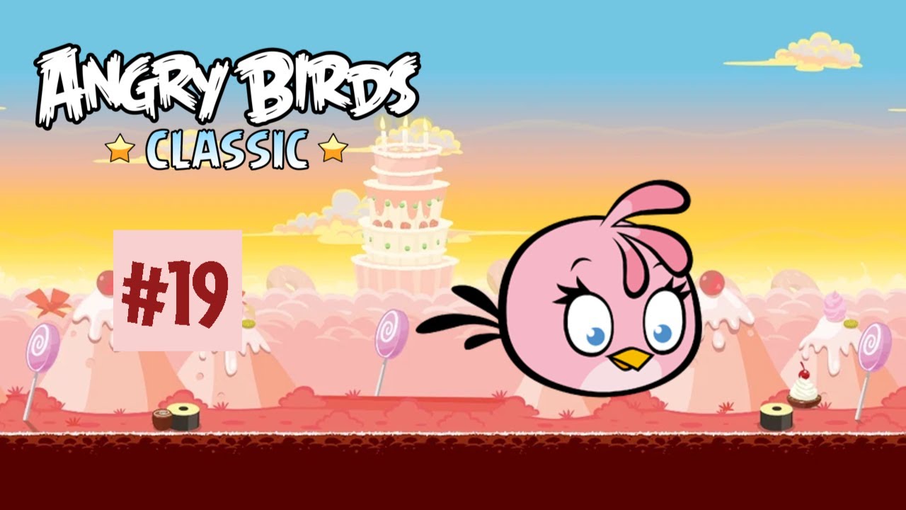 Jesse Plays: Angry Birds Classic: Regenerated, Episode 19: It's Stella Time!