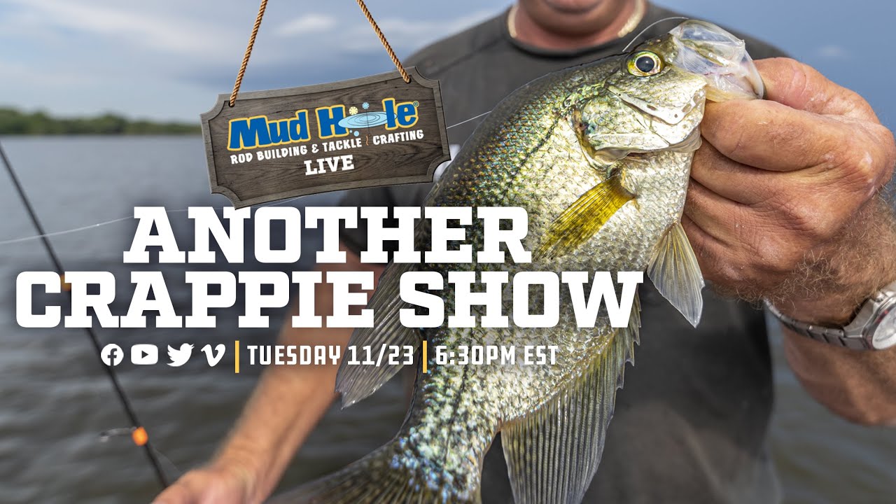 Another Crappie Show - Mud Hole Live