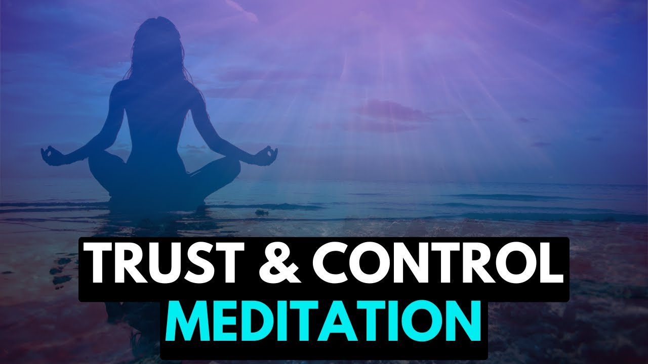 🌬️ Breathe In Trust, Breathe Out Control - Meditation