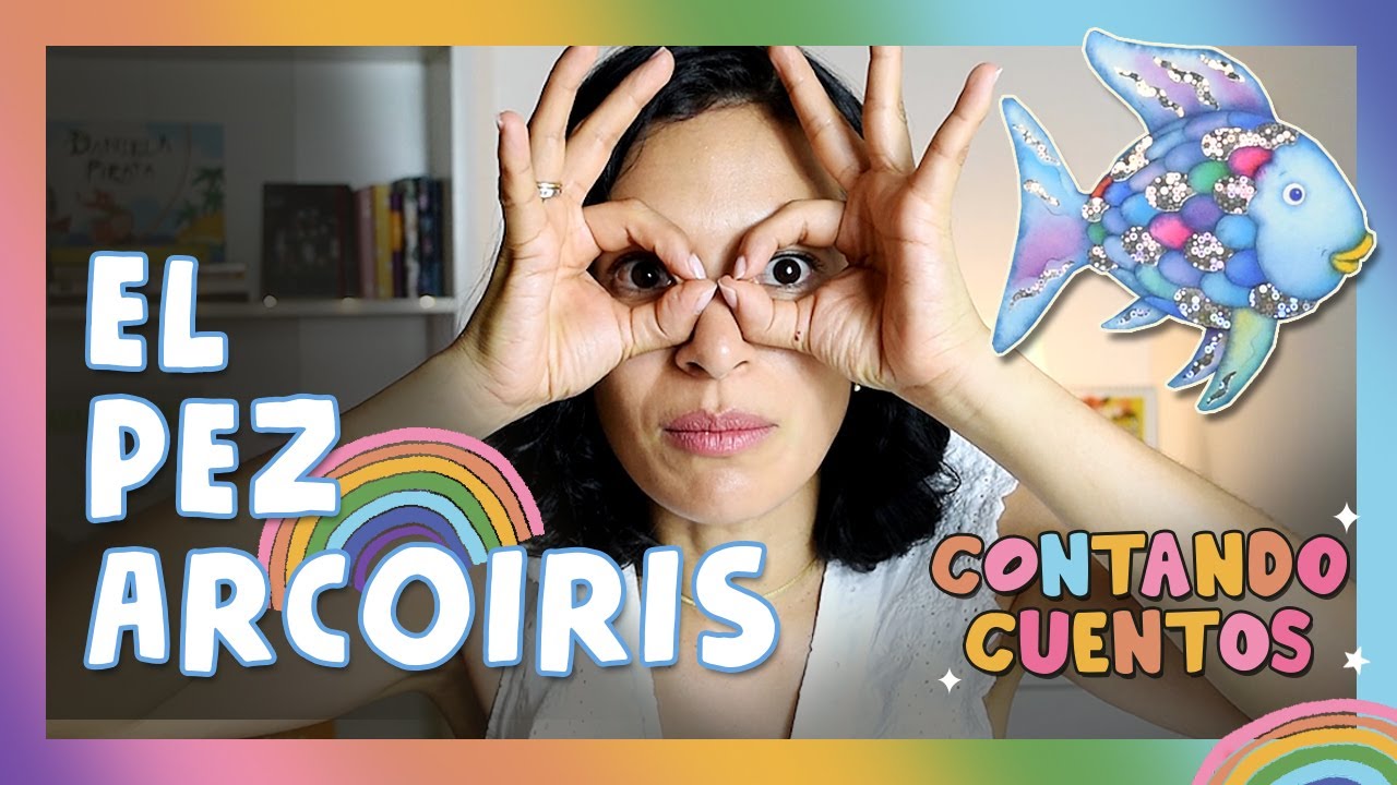 EL PEZ ARCOIRIS - Cuentacuentos infantiles para niños - Cuentos infantiles - Alba García