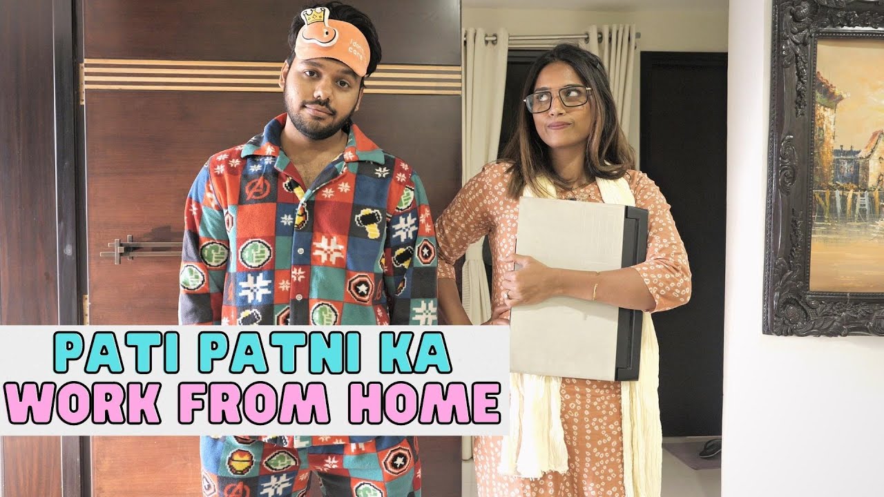 PATI PATNI AUR WORK FROM HOME || Hyderabad Diaries