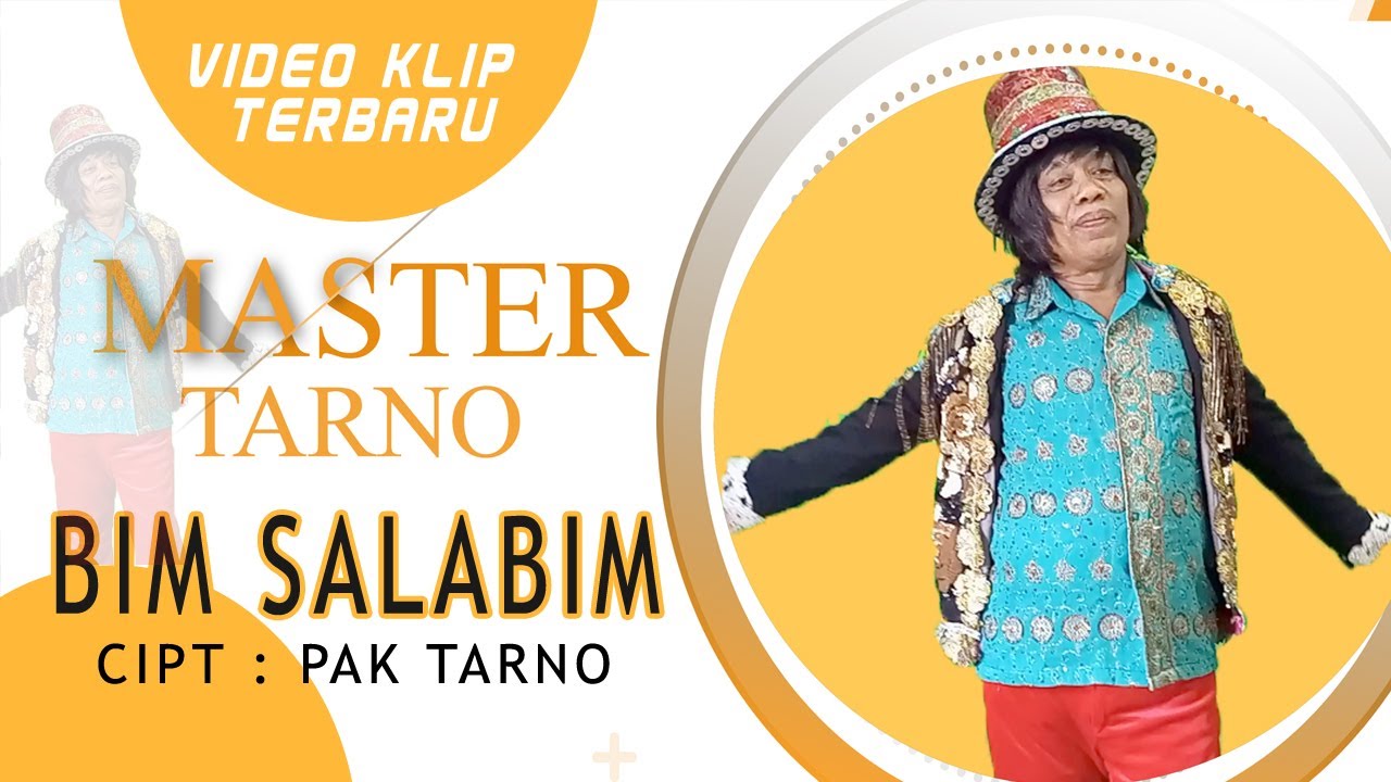 PAK TARNO - BIM SALABIM VIDEO CLIP TERBARU