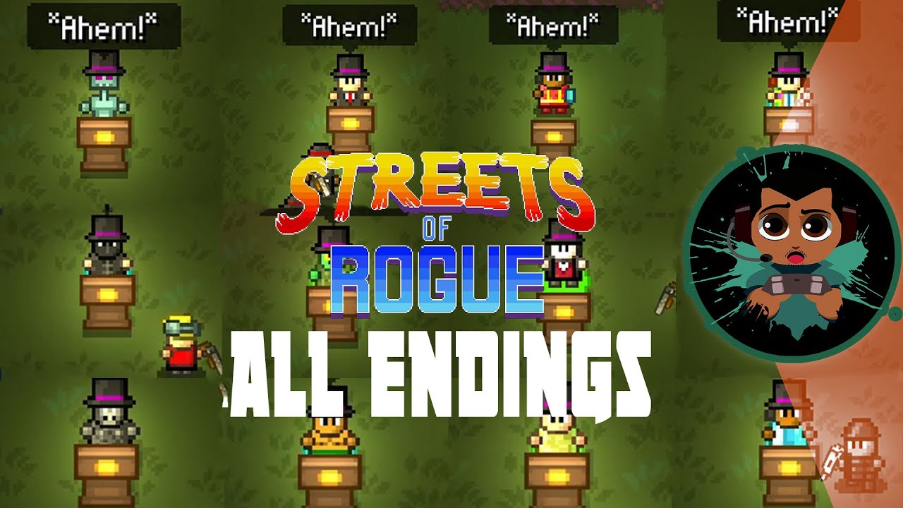 Streets of Rogue All Endings - Including Mobster, Robot and Genocide Run