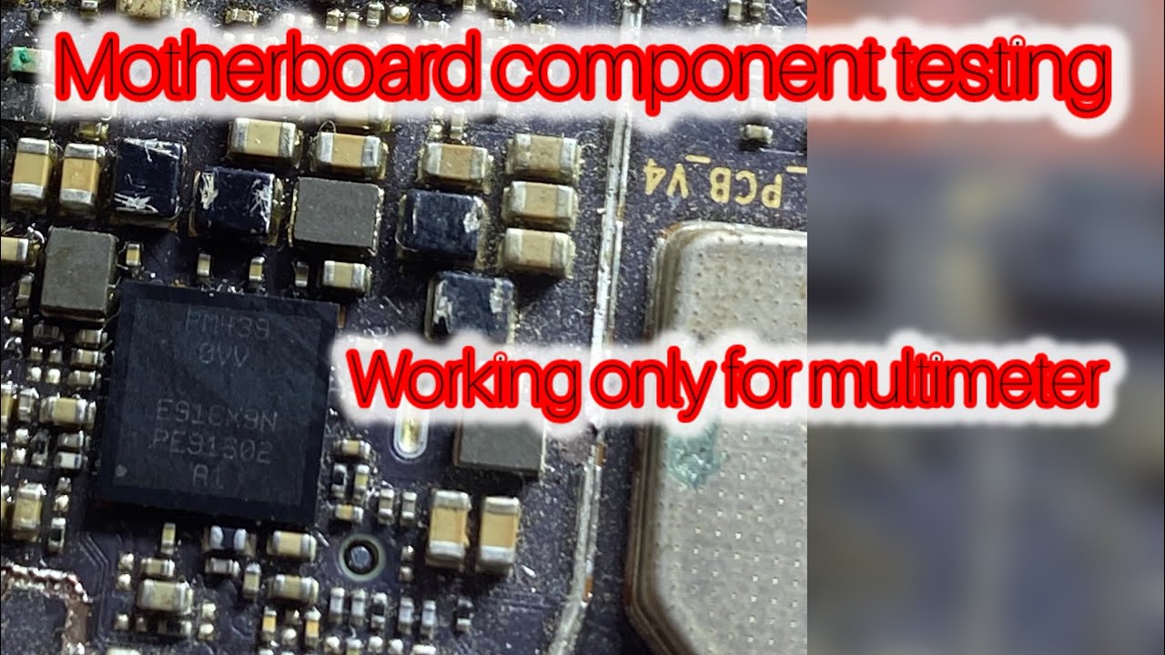 Motherboard component testing only for multimeter