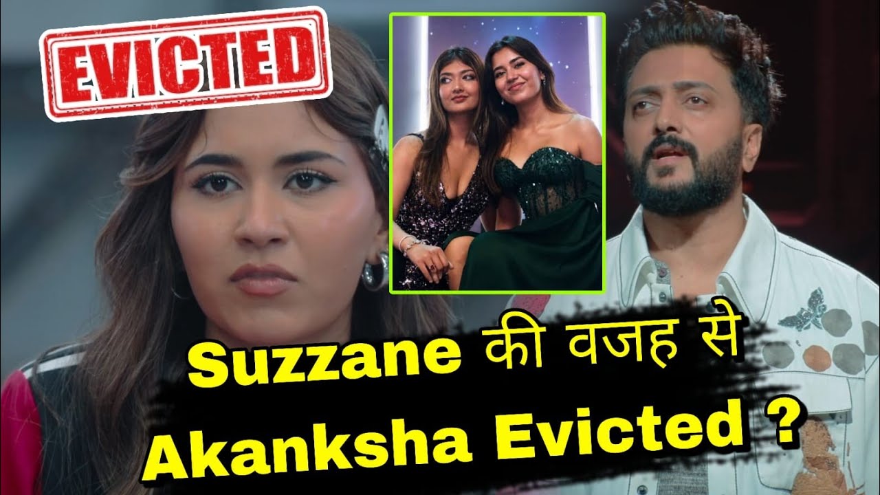 Lockupp 2 OMG Akanksha Choudhary का ऐसे हे हुआ Eviction दोस्त बनी दुश्मन Suzzane बनी वजह
