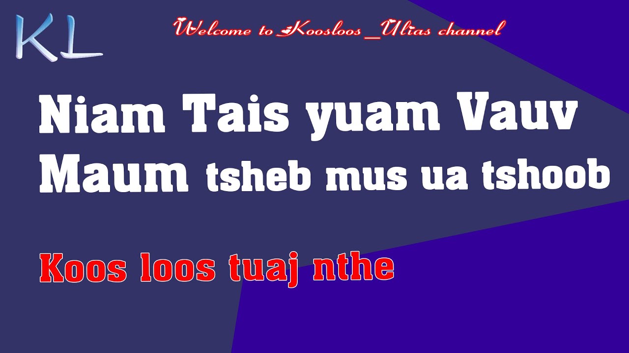 Niam tais yuam Vauv maum tsheb mus ua tshoob 4/11/2021