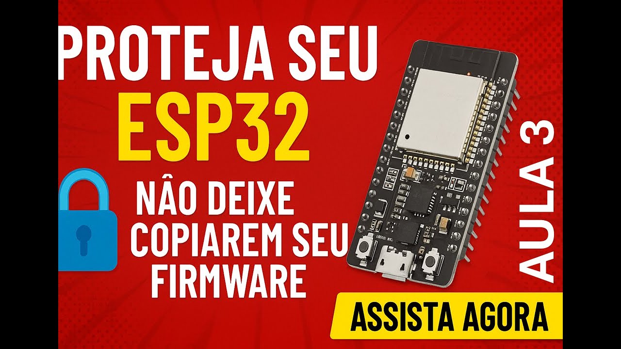 PROTEÇÃO DE CÓDIGO ESP32 PARA NÃO SER COPIADO - CRIPTOGRAFIA | AULA 3 | Gerando e Gravando CHAVE.