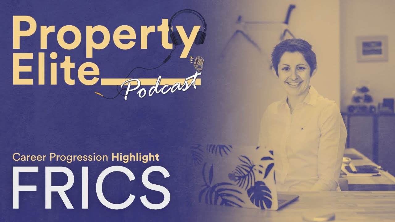 Career Progression Highlight &ndash; FRICS