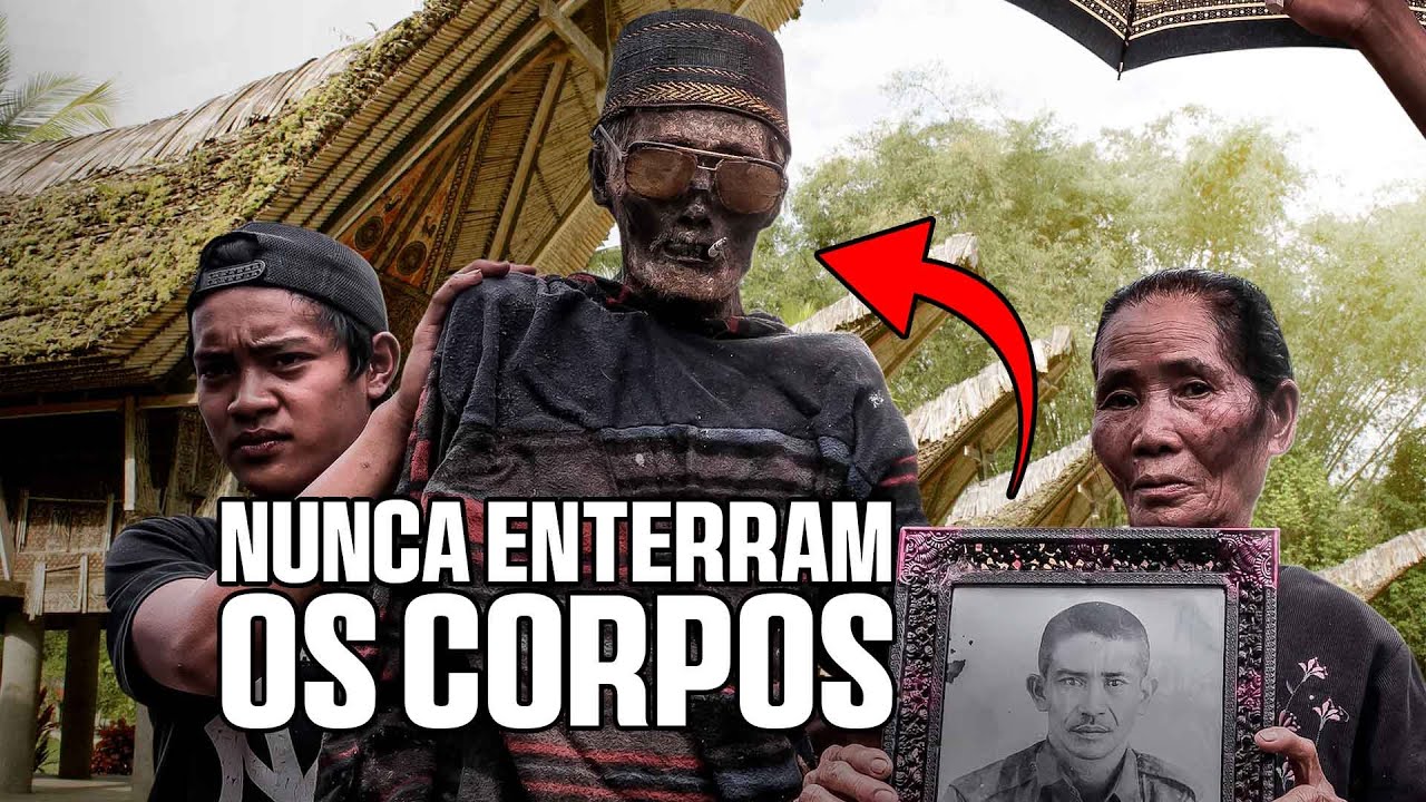 VIVENDO COM PARENTES MORTOS EM CASA POR DÉCADAS | Cultura Toraja | Indonésia