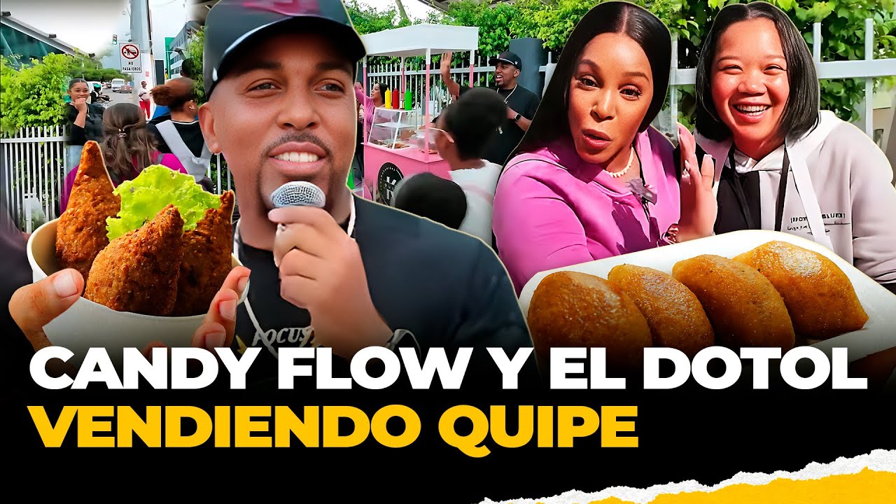 CANDY FLOW Y EL DOTOL VENDIENDO QUIPE ♥️😁😂
