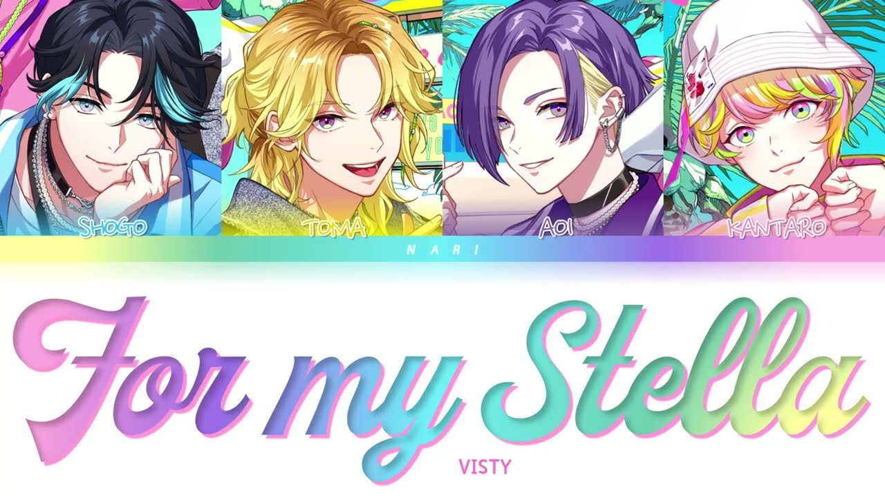 VISTY 'For my Stella' Paradox Live (パラライ) Color Coded Lyrics (歌詞) KAN/ROM/ENG