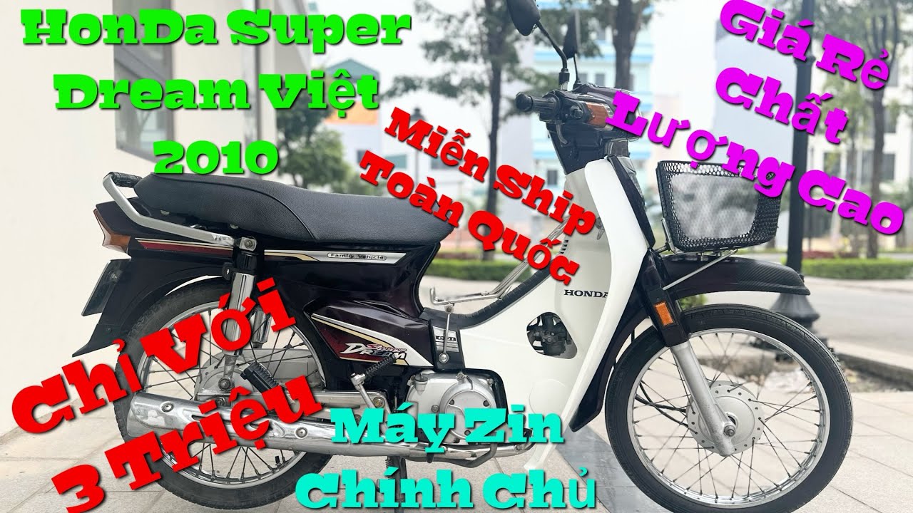 Xe máy cũ giá rẻ HonDa Dream Việt 2010 Máy Zin,Chính Chủ.Chỉ 3 Triệu Là Miễn Phí Ship Toàn Quốc