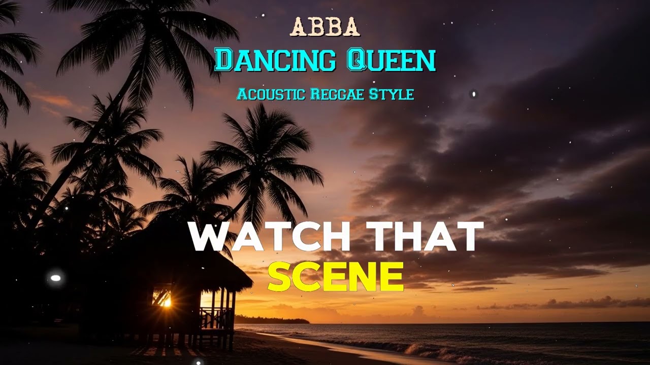 ABBA - Dancing Queen Acoustic Reggae Style