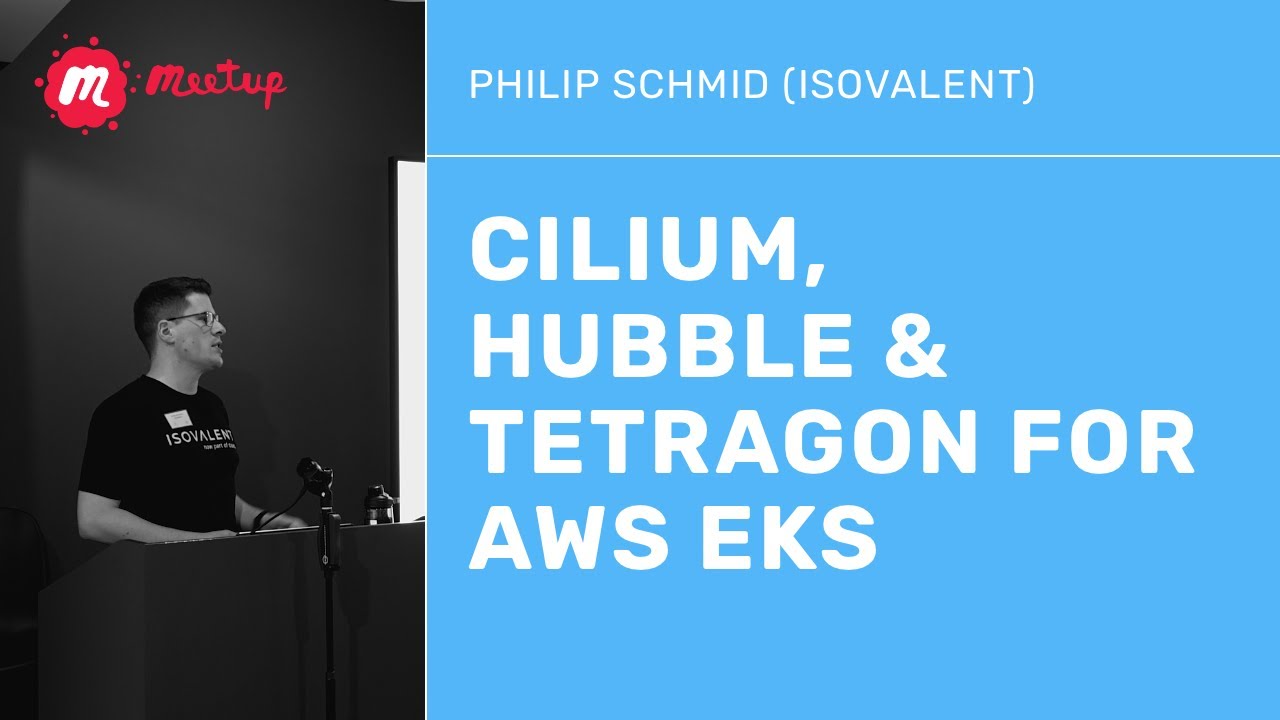 Cilium, Hubble & Tetragon for AWS EKS