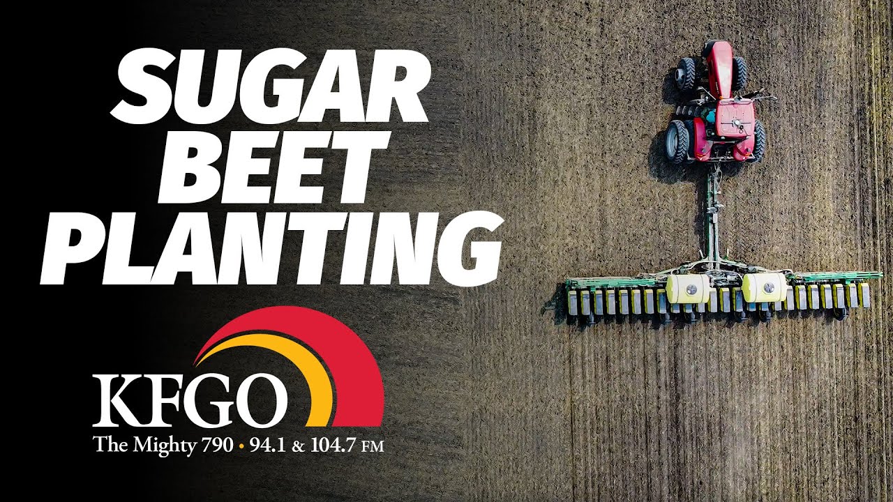 BEHIND THE SCENES: Red River Valley Sugar Beet Planting Season | KFGO