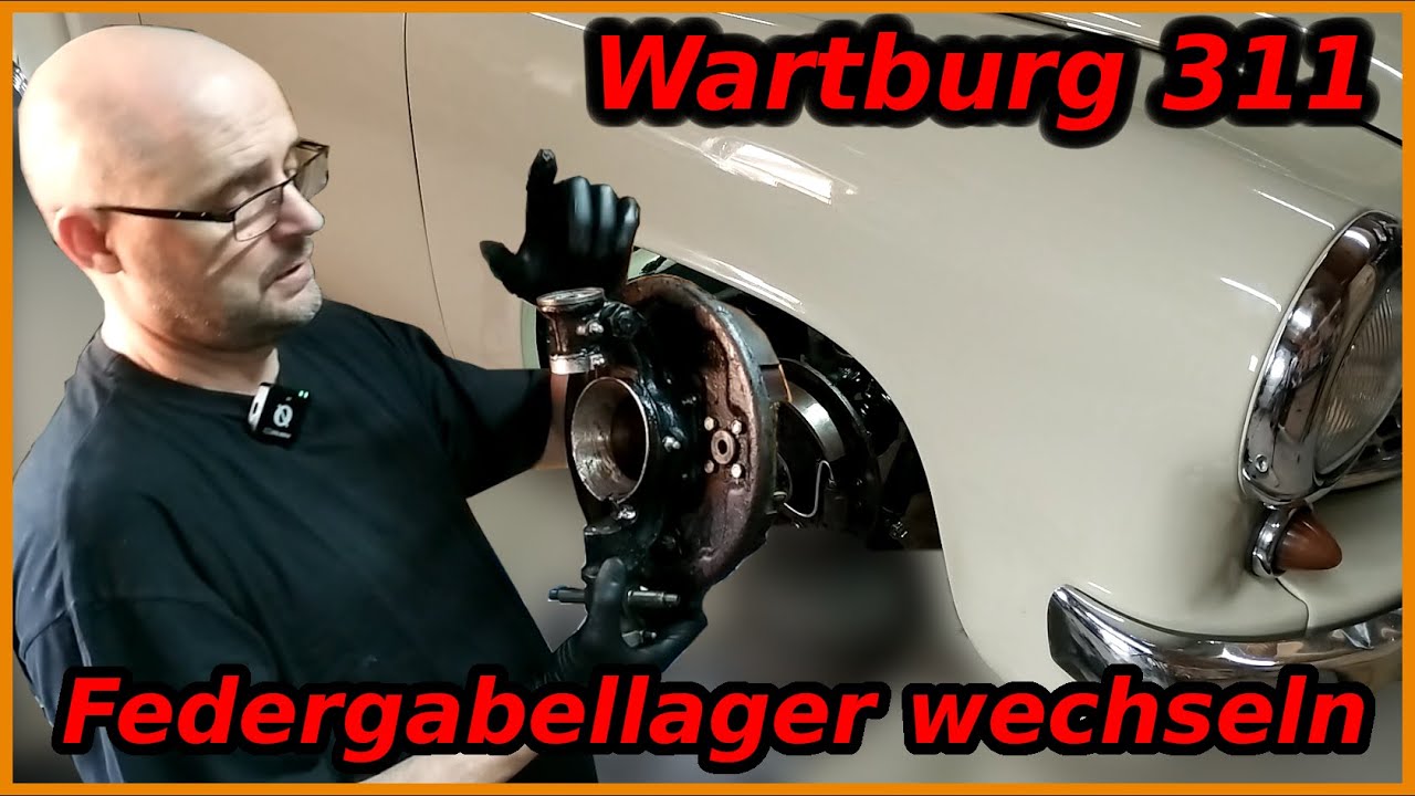 Wartburg 311, Federgabellager wechseln