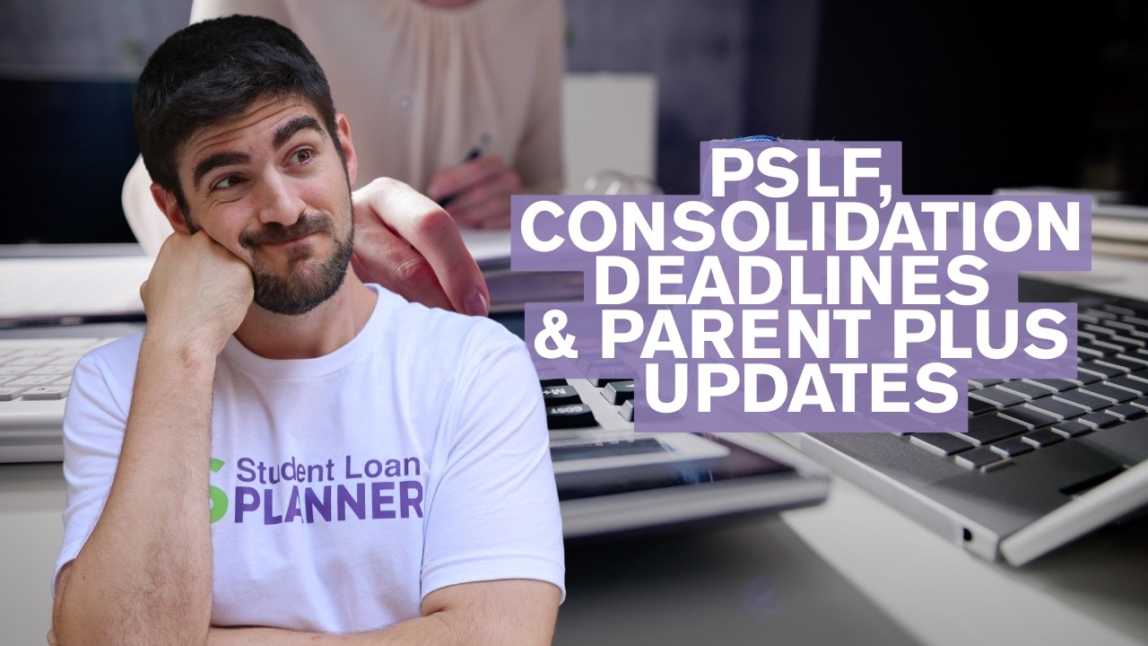 PSLF Chaos, Consolidation Deadlines, and Parent PLUS Landmines