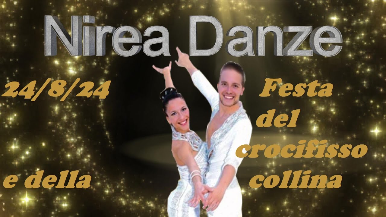 NIREA DANZE FESTA DEL CROCIFISSO E DELLA COLLINA MISANO MONTE 24 8 24