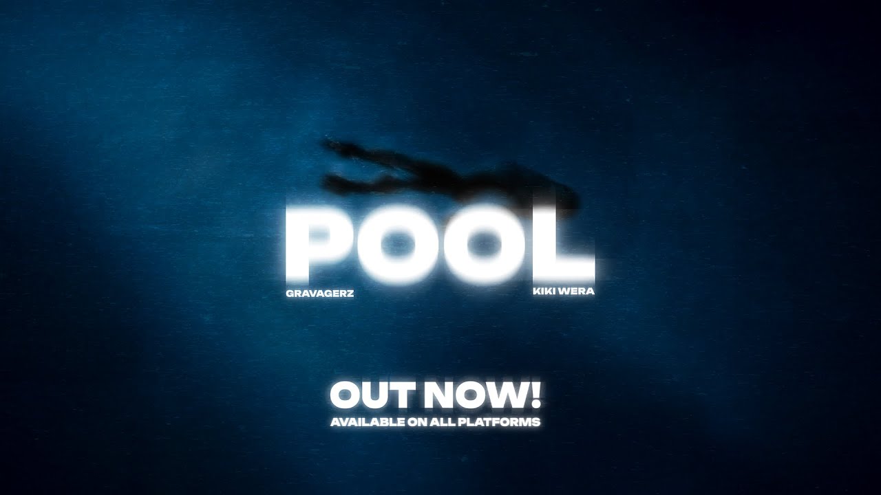 Gravagerz x kiki wera - Pool (Gravagerz Version) [Official Audio]