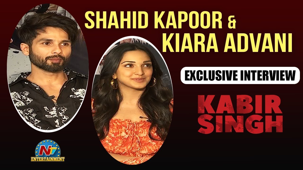 Shahid Kapoor And Kiara Advani Exclusive Interview | Kabir Singh | NTV Entertainment
