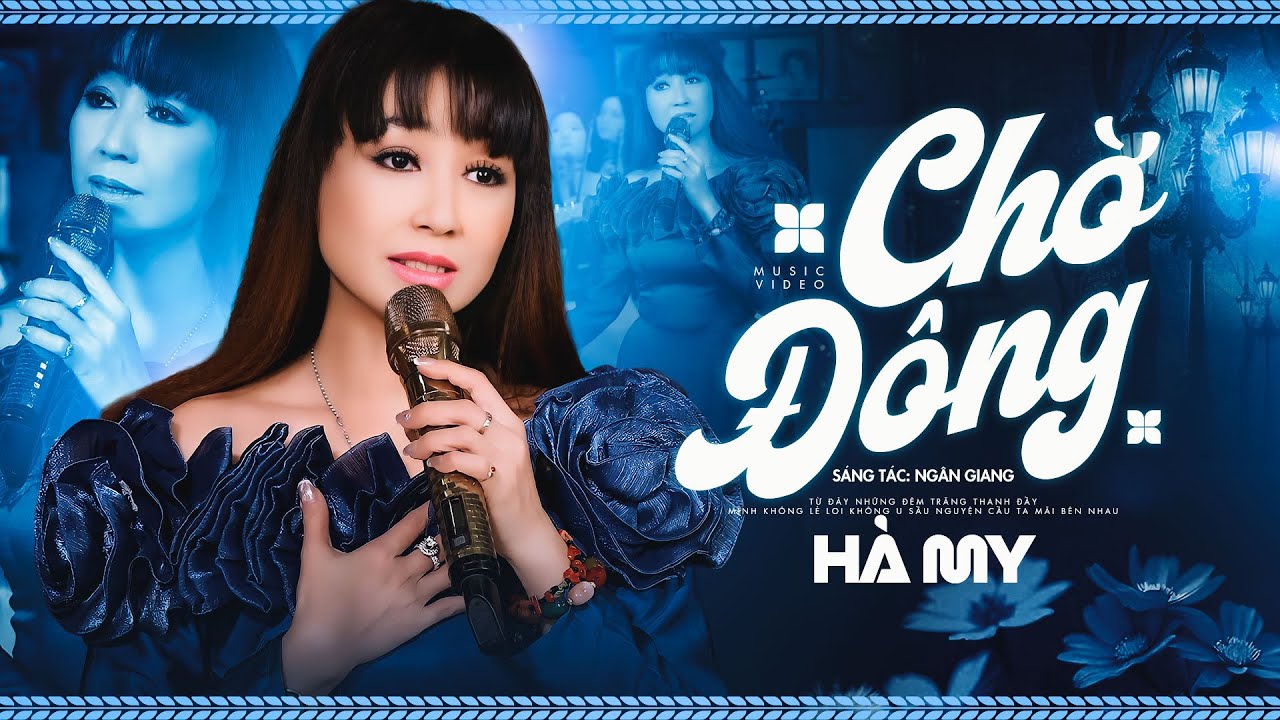 Chờ Đ&ocirc;ng - H&agrave; My | Anh ơi c&oacute; phải trời đ&atilde; sang đ&ocirc;ng