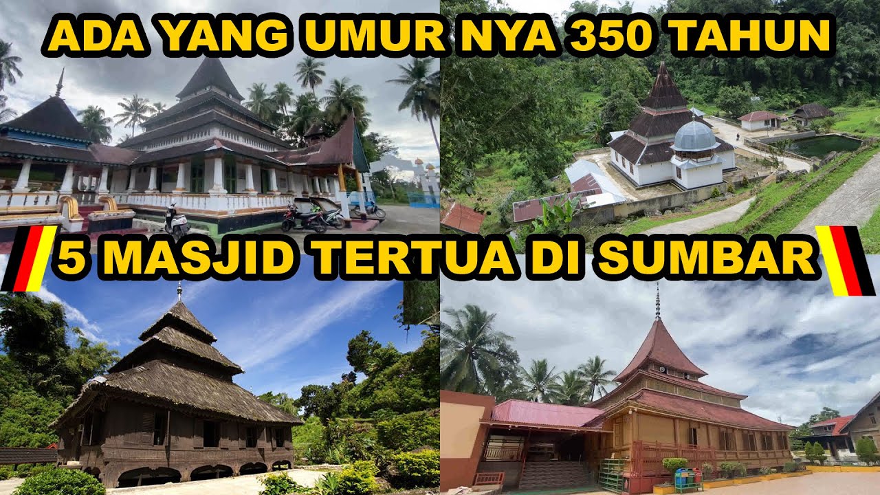 5 Masjid Tertua di Sumatera Barat , Masjid Tempat Penyebaran Agama Islam di Ranah Minang ??