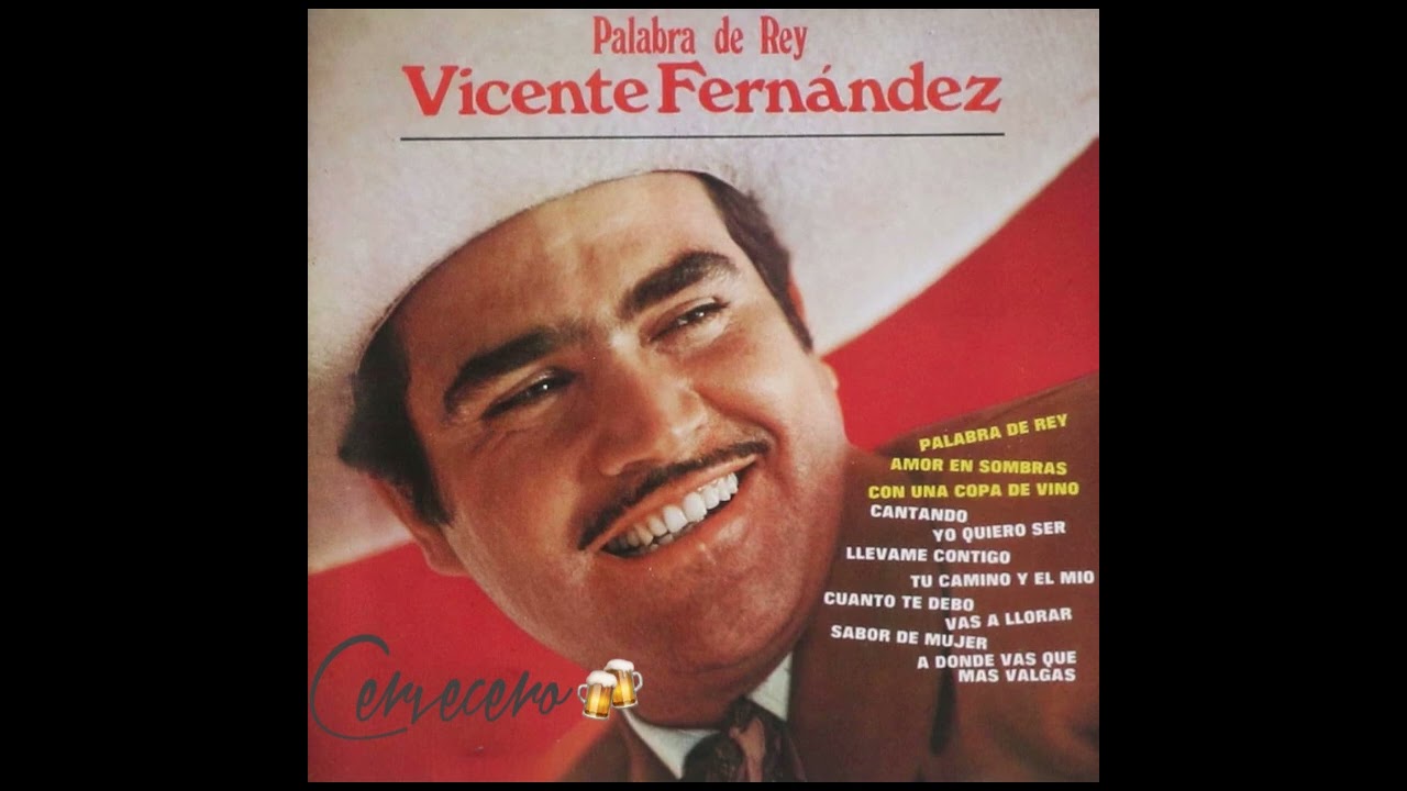 Vicente Fernandez - Palabra de Rey (Album)