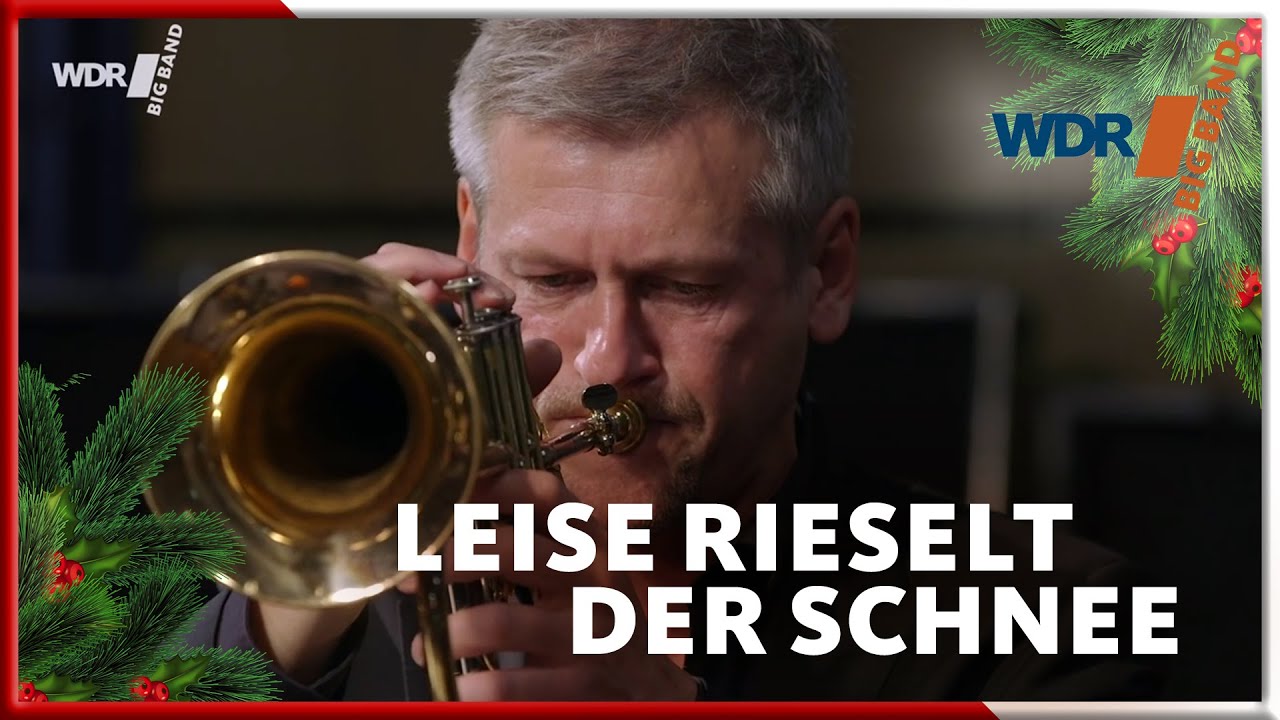 Leise Rieselt Der Schnee | WDR BIG BAND
