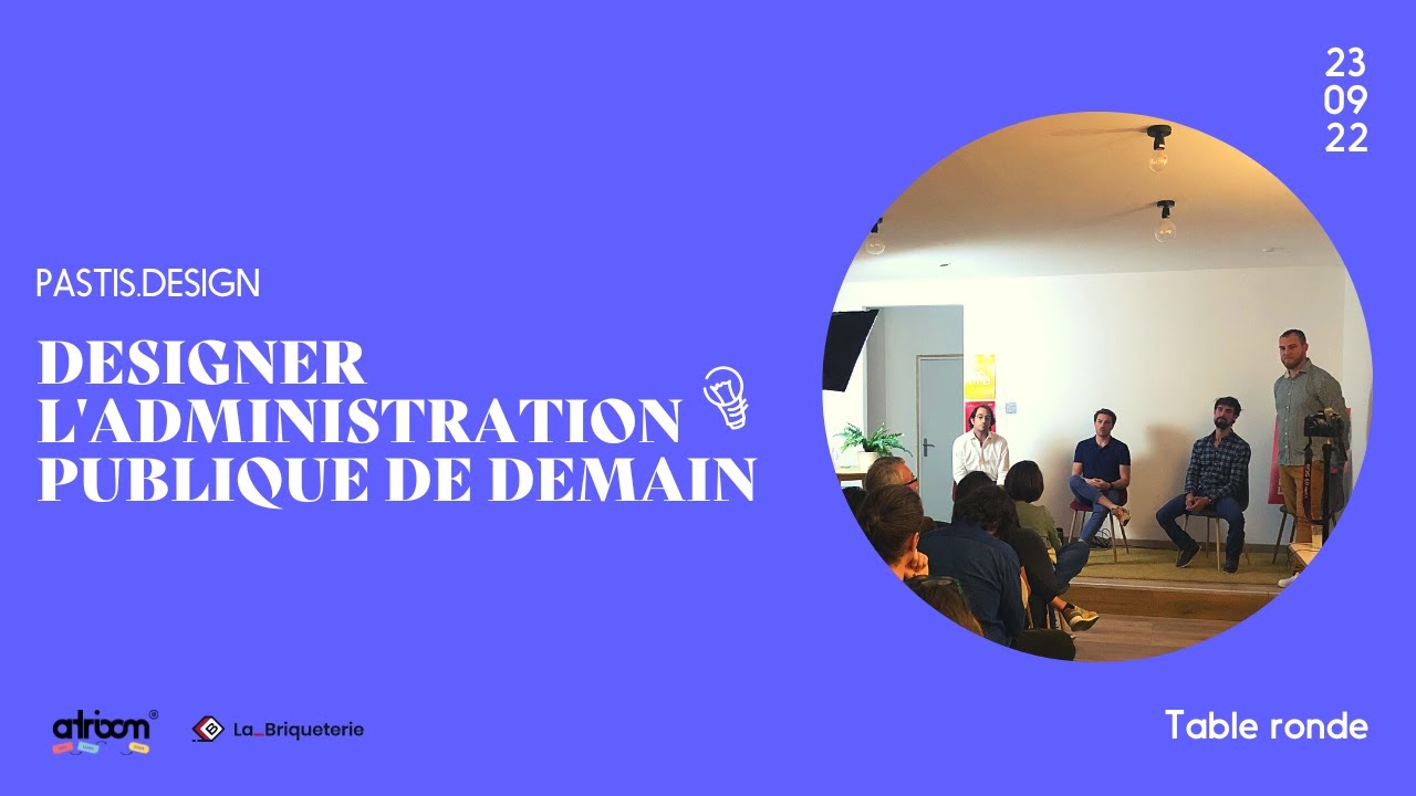 Pastis.Design -  Comment designer l'administration publique de demain ? 🇫🇷