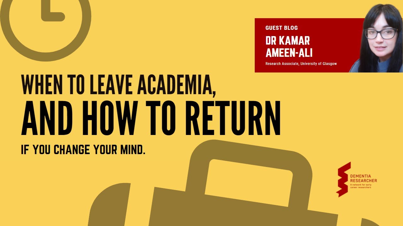 Dr Kamar Ameen-Ali - When to leave academia, and how to return if you change your mind