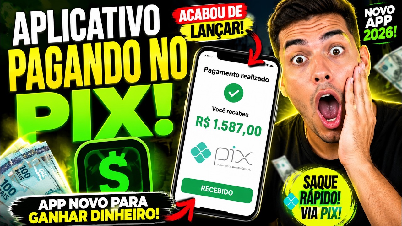 APLICATIVO PAGANDO NO PIX EM 2026 ACABOU DE LAN&Ccedil;AR APP NOVO PARA GANHAR DINHEIRO!