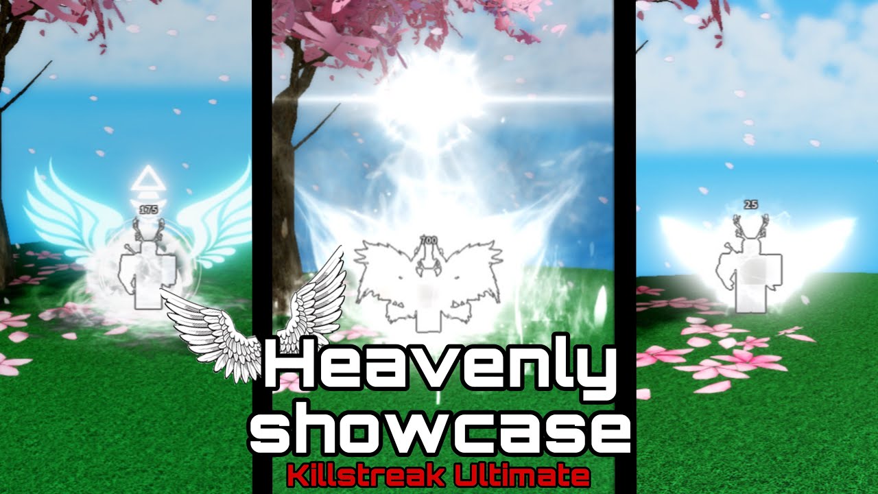 Heavenly showcase | Killstreak Ultimate