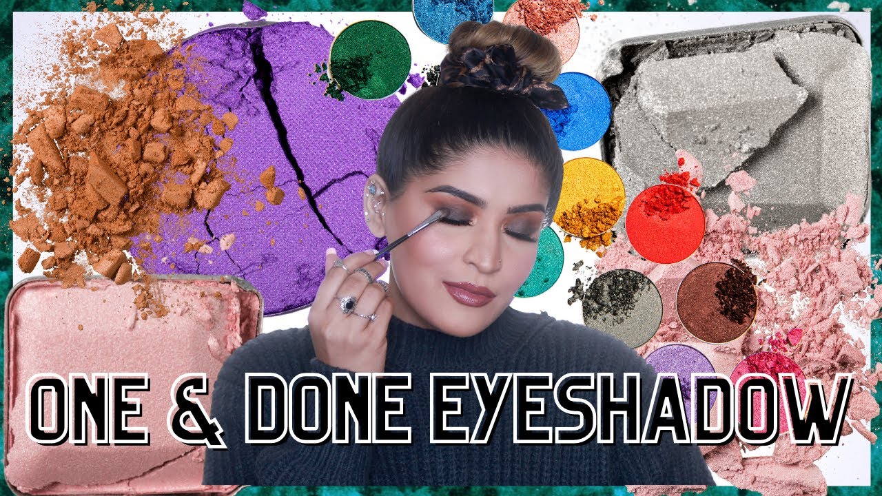 10 One & Done Eyeshadows | Best Single Eyeshadows In India | Shreya Jain