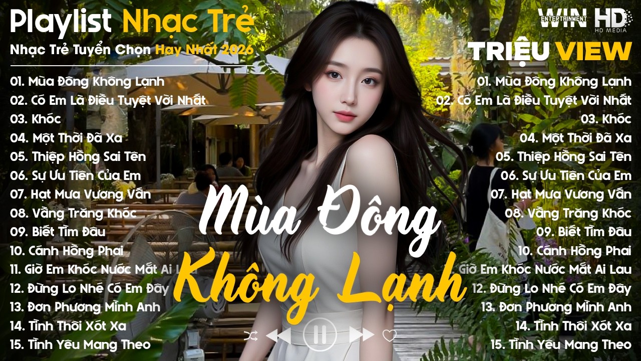 Mùa Đông Không Lạnh, Có Em Là Điều Tuyệt Vời Nhất - Nhạc Trẻ Ballad Tâm Trạng Hot TikTok TRIỆU VIEW