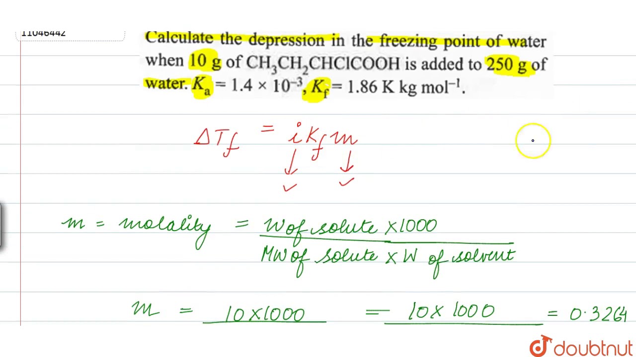 Calculate the depression in the freezing point of water when `10g` of `CH_(3)CH_(2)CHClCOOH` is ...