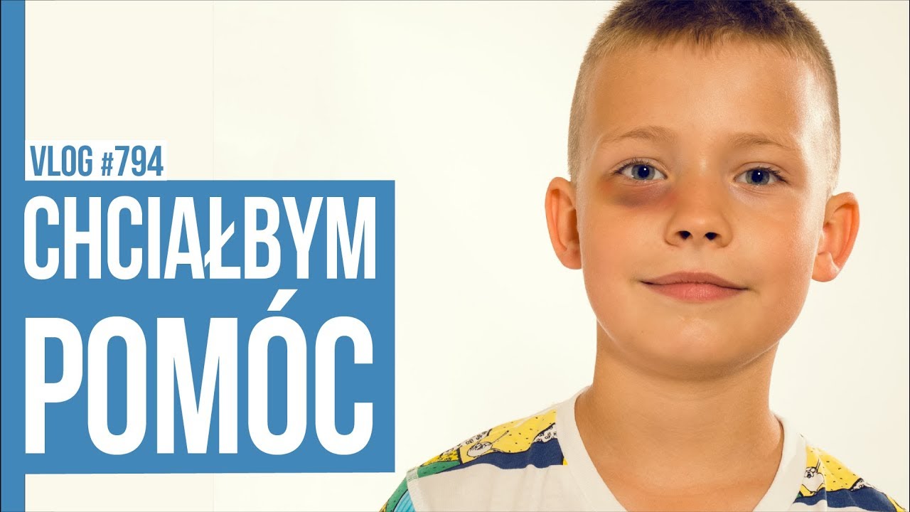 CHCIAŁBYM POM&Oacute;C / VLOG #794