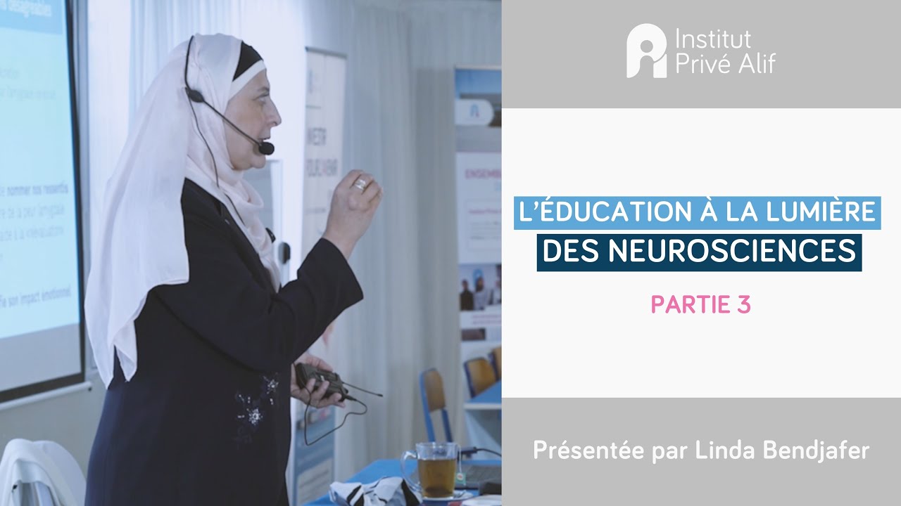L’éducation à la lumière des neurosciences - Partie 3