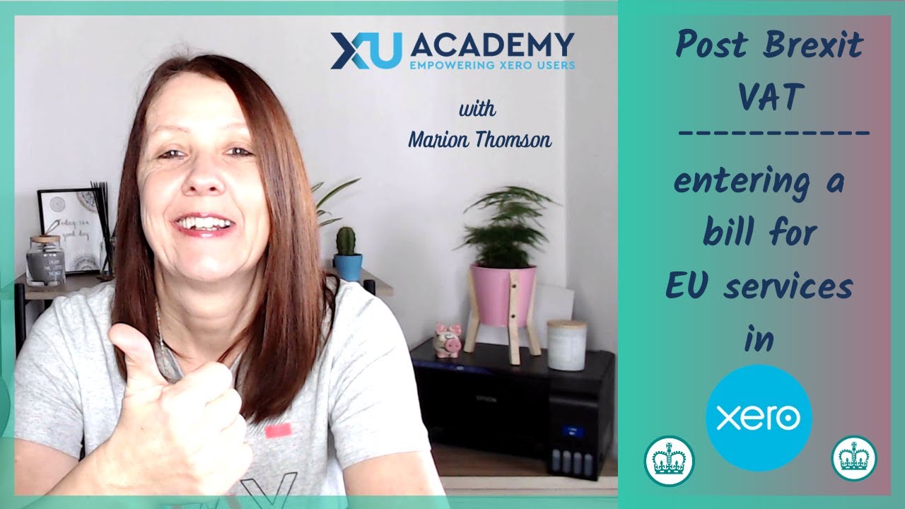 Post Brexit VAT - how to enter a Bill for EU Services in Xero