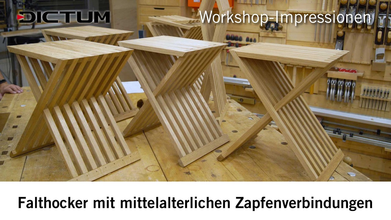Kurs »Falthocker mit mittelalterlichen Zapfenverbindungen« – Workshop-Impressionen #dictum