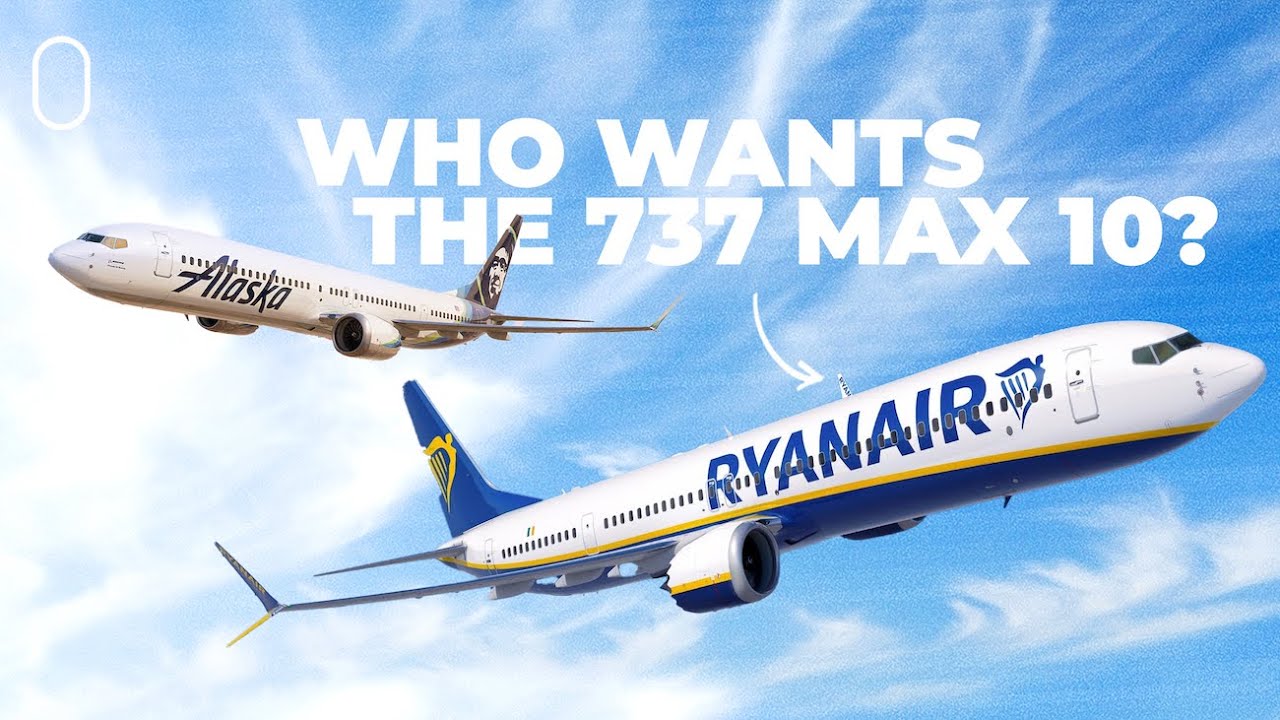 All The Airlines Waiting For Boeing To Certify The 737 MAX 10
