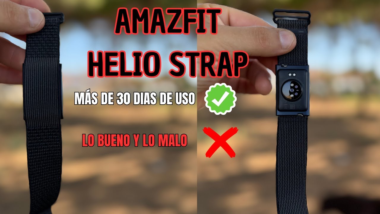 ✅ Amazfit Helio Strap: Opinión Real Tras Más de 30 Días de Uso