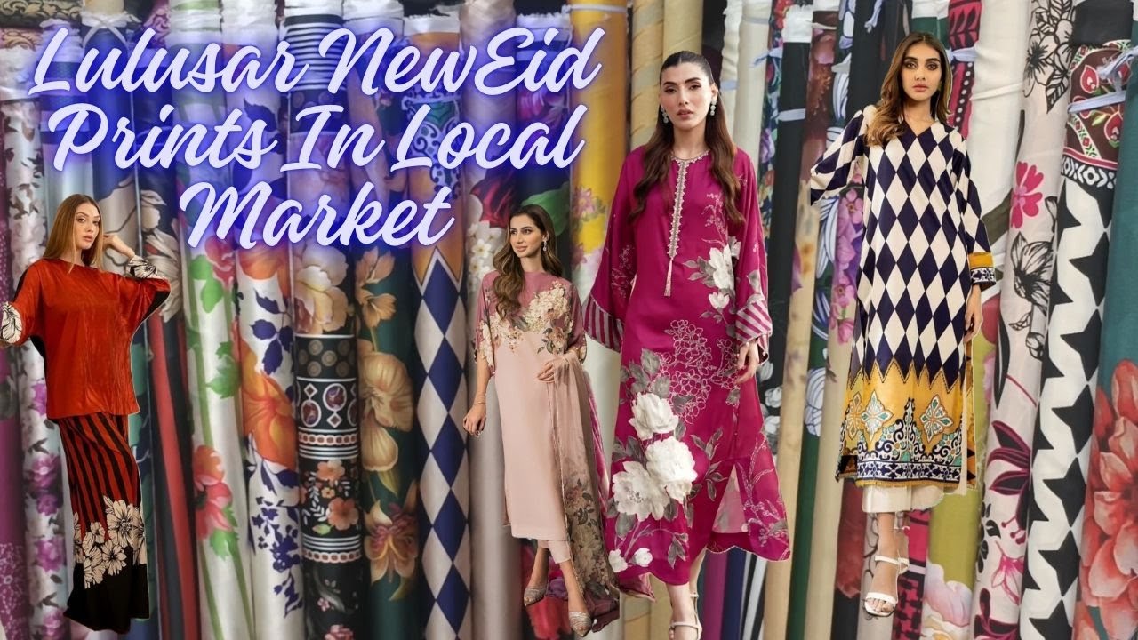 Lulusar Eid Prints in Qartaba Market | Unbelievable price in Local Market Karachi