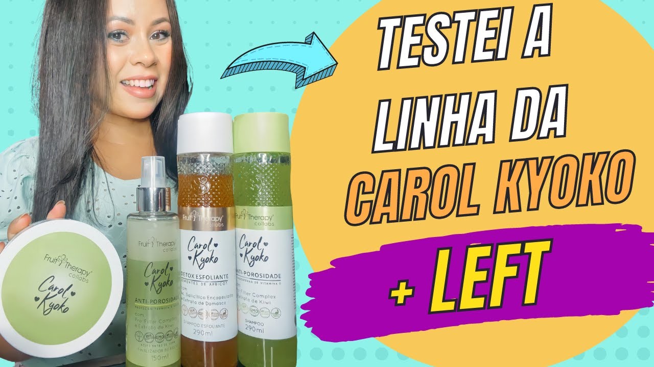 🔆FINALMENTE TESTEI a linha da Carol Kyoko Anti-Porosidade